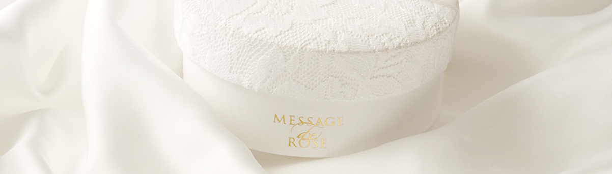 BRAND STORY OF MESSAGE de ROSE